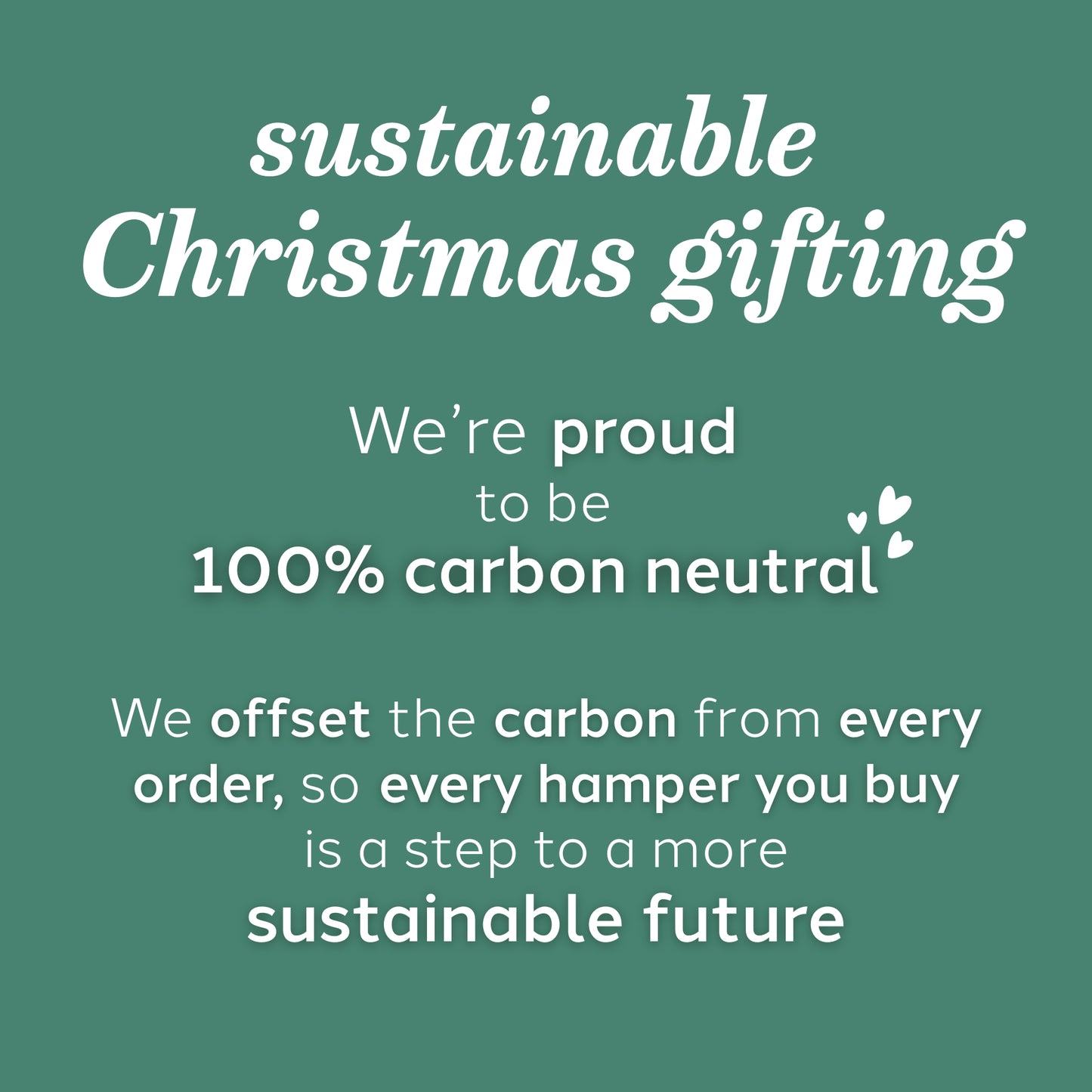 Text on a green background about sustainable Christmas gifting and carbon neutrality.