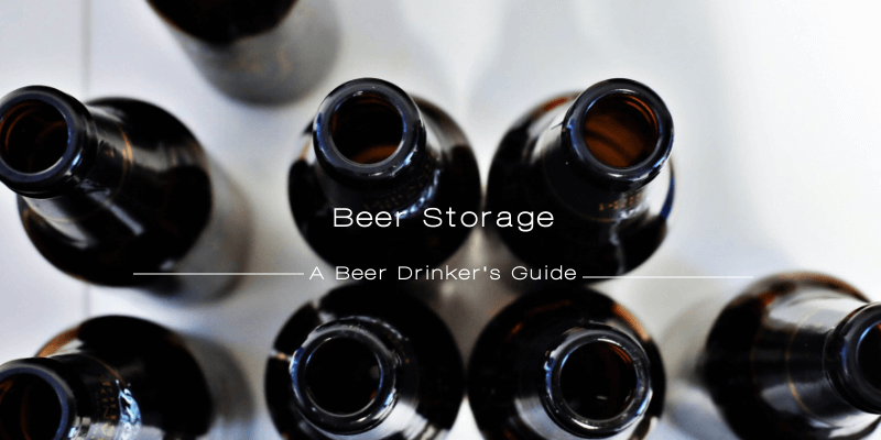 Storage- beer drinkers guide
